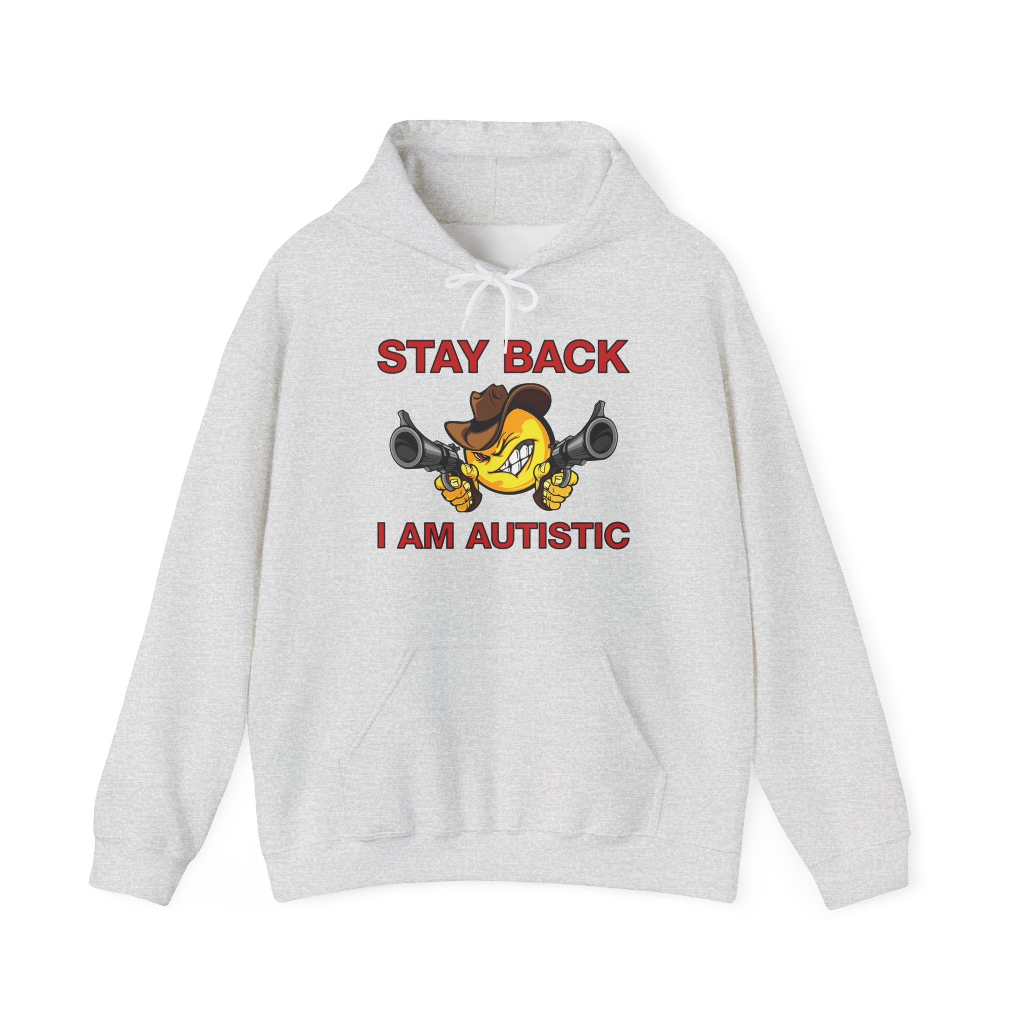 STAY BACK I AM AUTISTIC HOODIE