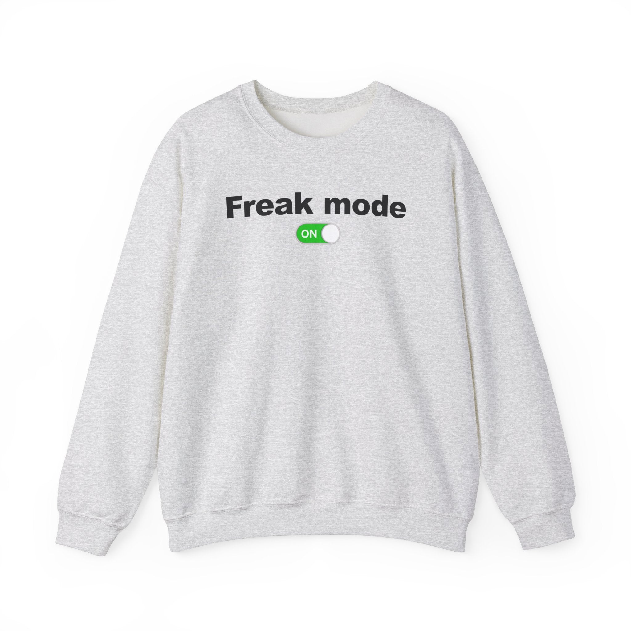 FREAK MODE ON CREWNECK