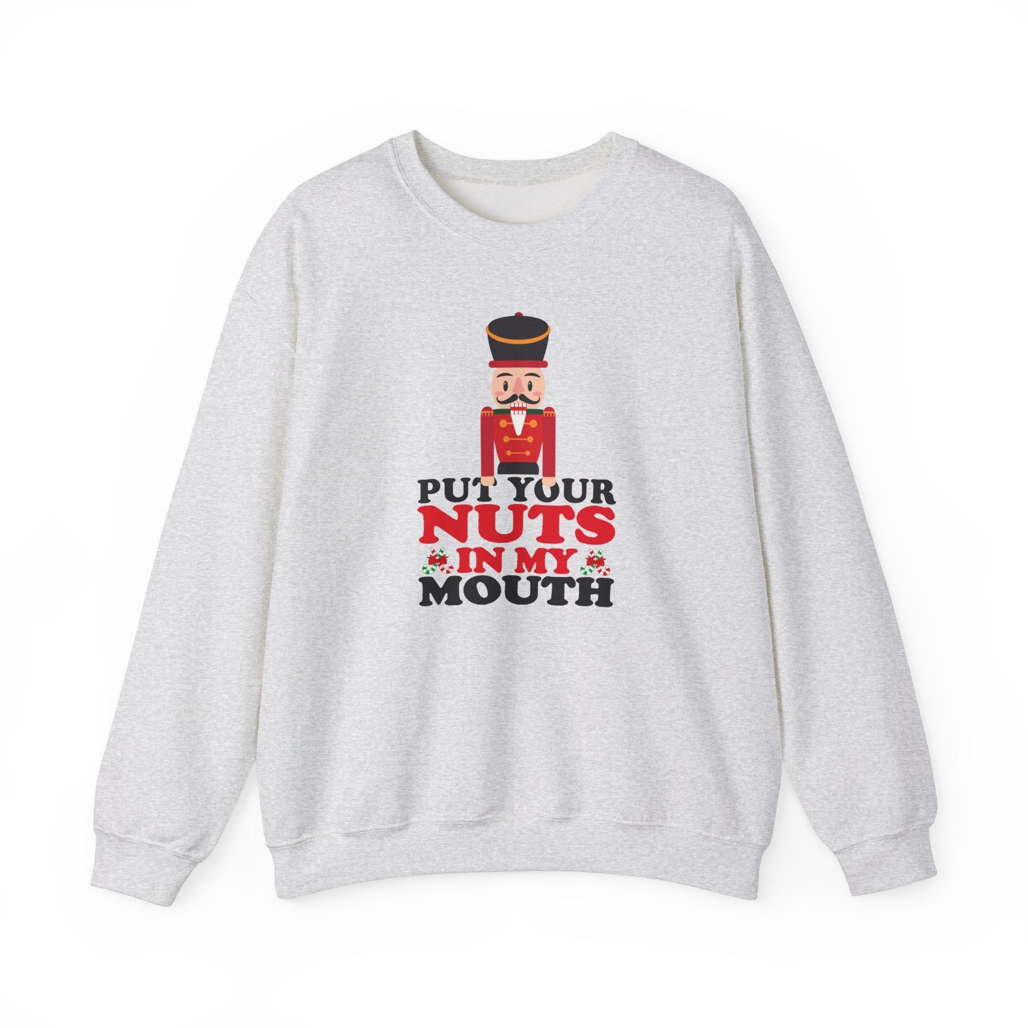 PUT YOUR NUTS IN MY MOUTH CREWNECK