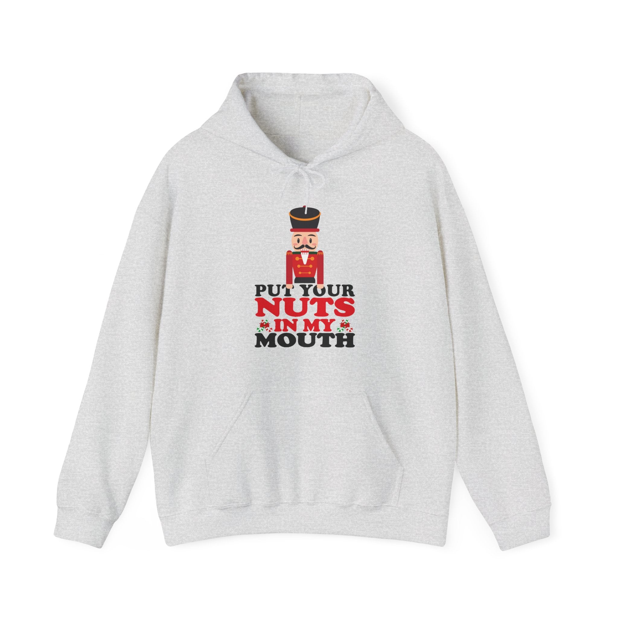 PUT YOUR NUTS IN MY MOUTH  HOODIE