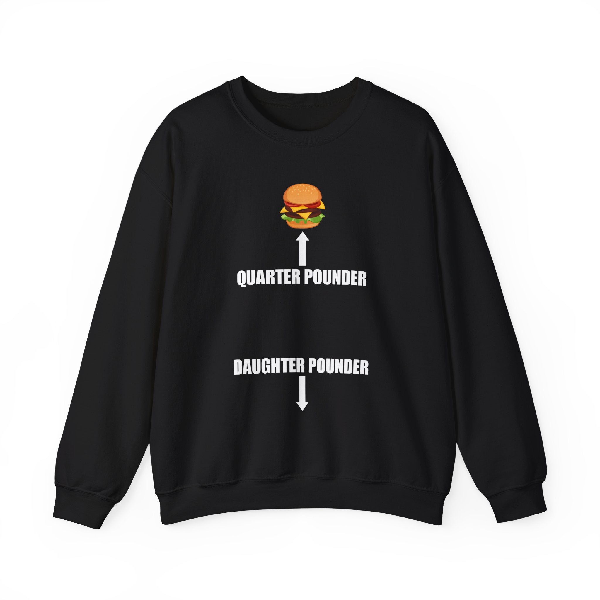 QUARTER POUNDER DAUGHTER POUNDER CREWNECK